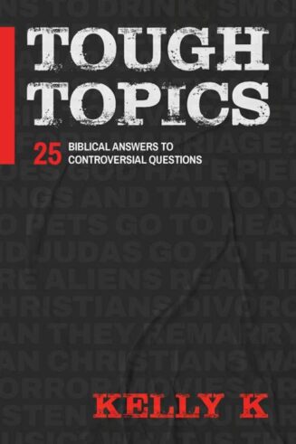 9781636414447 Tough Topics : 25 Biblical Answers To Controversial Questions