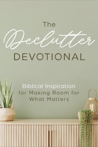 9798891510500 Declutter Devotional : Biblical Inspiration For Making Room For What Matter