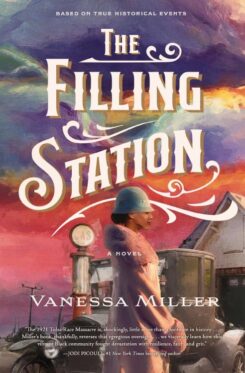 9781400344123 Filling Station : A Novel - Based On True Historical Events