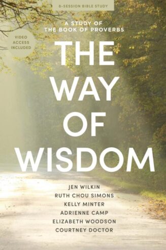 9798384506874 Way Of Wisdom Bible Study Book With Video Access (Student/Study Guide)