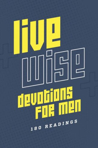 9798891511804 Live Wise Devotions For Men