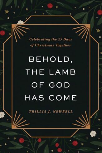 9780736989923 Behold The Lamb Of God Has Come