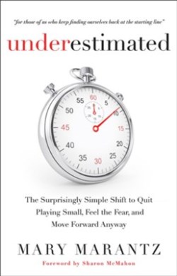 9780800738495 Underestimated : The Surprisingly Simple Shift To Quit Playing Small