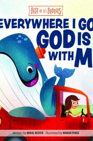 9781470748579 Everywhere I Go God Is With Me