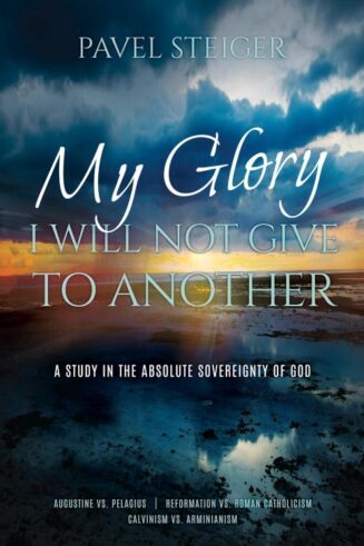 9798218648282 My Glory I Will Not Give To Another