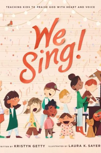 9781433596155 We Sing : Teaching Kids To Praise God With Heart And Voice