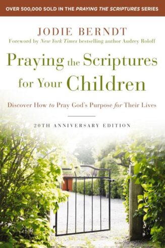 9780310361527 Praying The Scriptures For Your Children 20th Anniversary Edition (Anniversary)