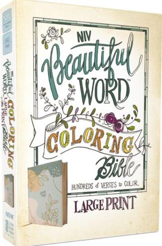 9780310467069 Beautiful Word Coloring Bible Large Print Edition