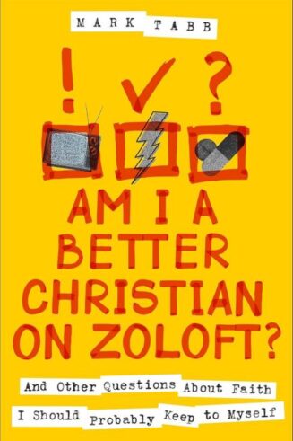 9780800746285 Am I A Better Christian On Zoloft