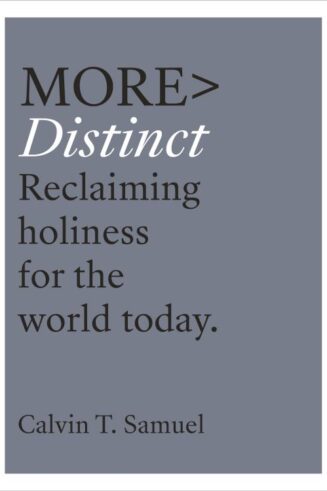 9781783597086 More DISTINCT : Reclaiming Holiness For The Millennial Age