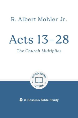 9781802541540 Acts 13-28 : The Church Multiplies - 8-Session Bible Study