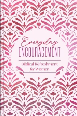 9798891512283 Everyday Encouragement : Biblical Refreshment For Women