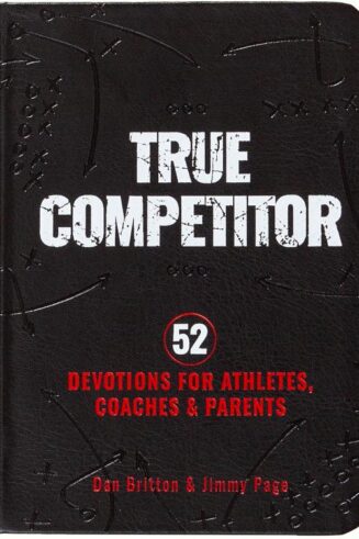 9781424569687 True Competitor : 52 Devotions For Athletes