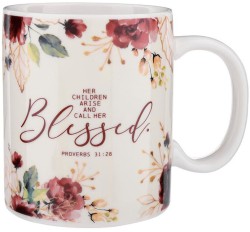 195002621473 Her Children Arise And Call Her Blessed Proverbs 31:28