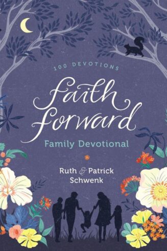 9780310453147 Faith Forward Family Devotional
