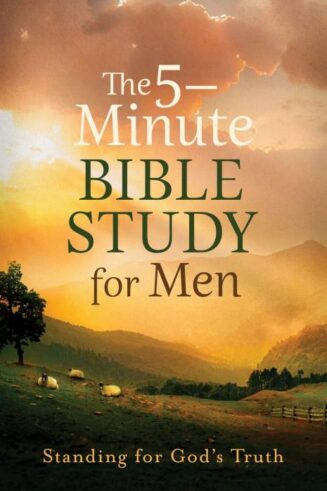 9798891511392 5 Minute Bible Study For Men Standing For Gods Truth