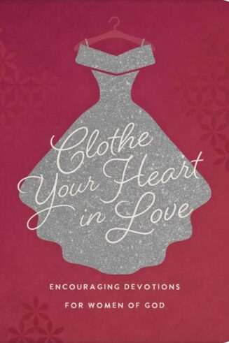 9798891512320 Clothe Your Heart In Love